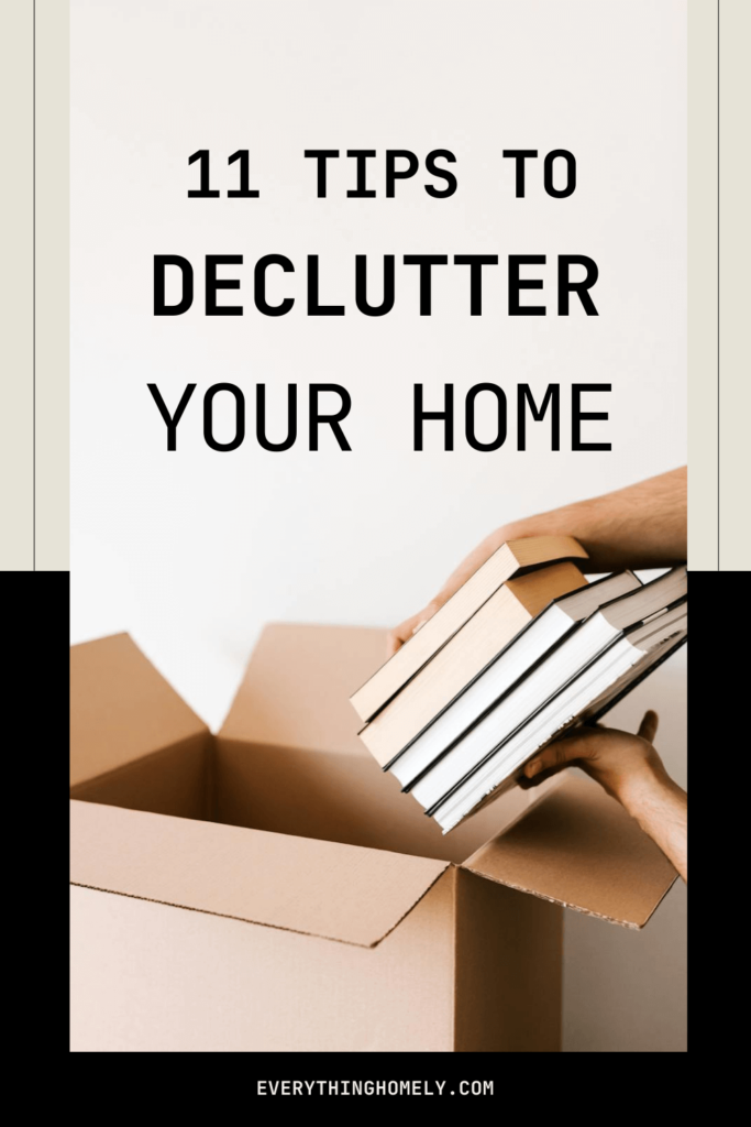 11 Tips on How to Declutter Your Home